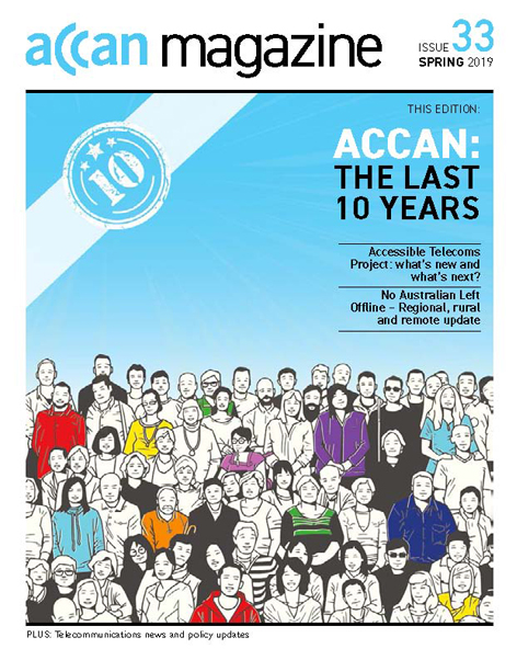 ACCAN Magazine Issue 33 Spring 2019 Cover