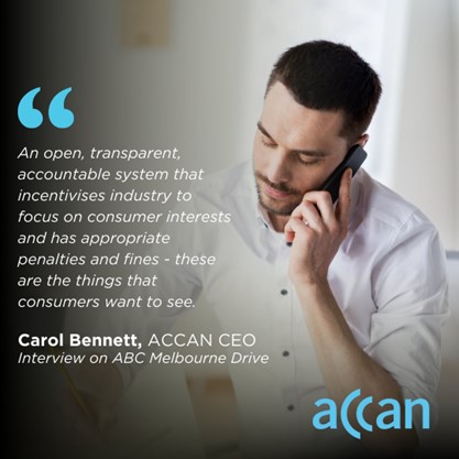 Man on phone with quote from Carol Bennett - An open, transparent accountable system that incentivises industry to focus on on consumer interests