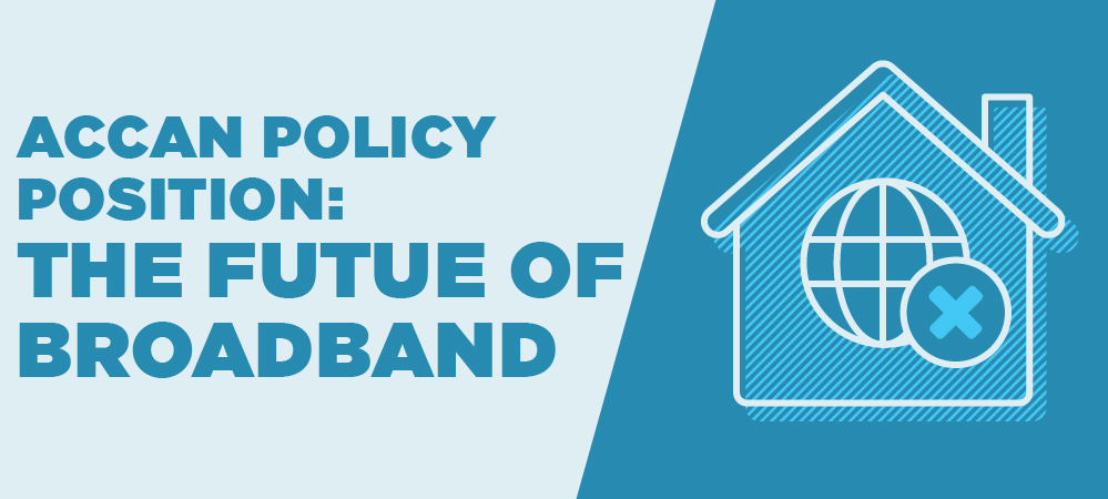 WebNews lead story image - ACCAN Policy Position: The Future of Broadband