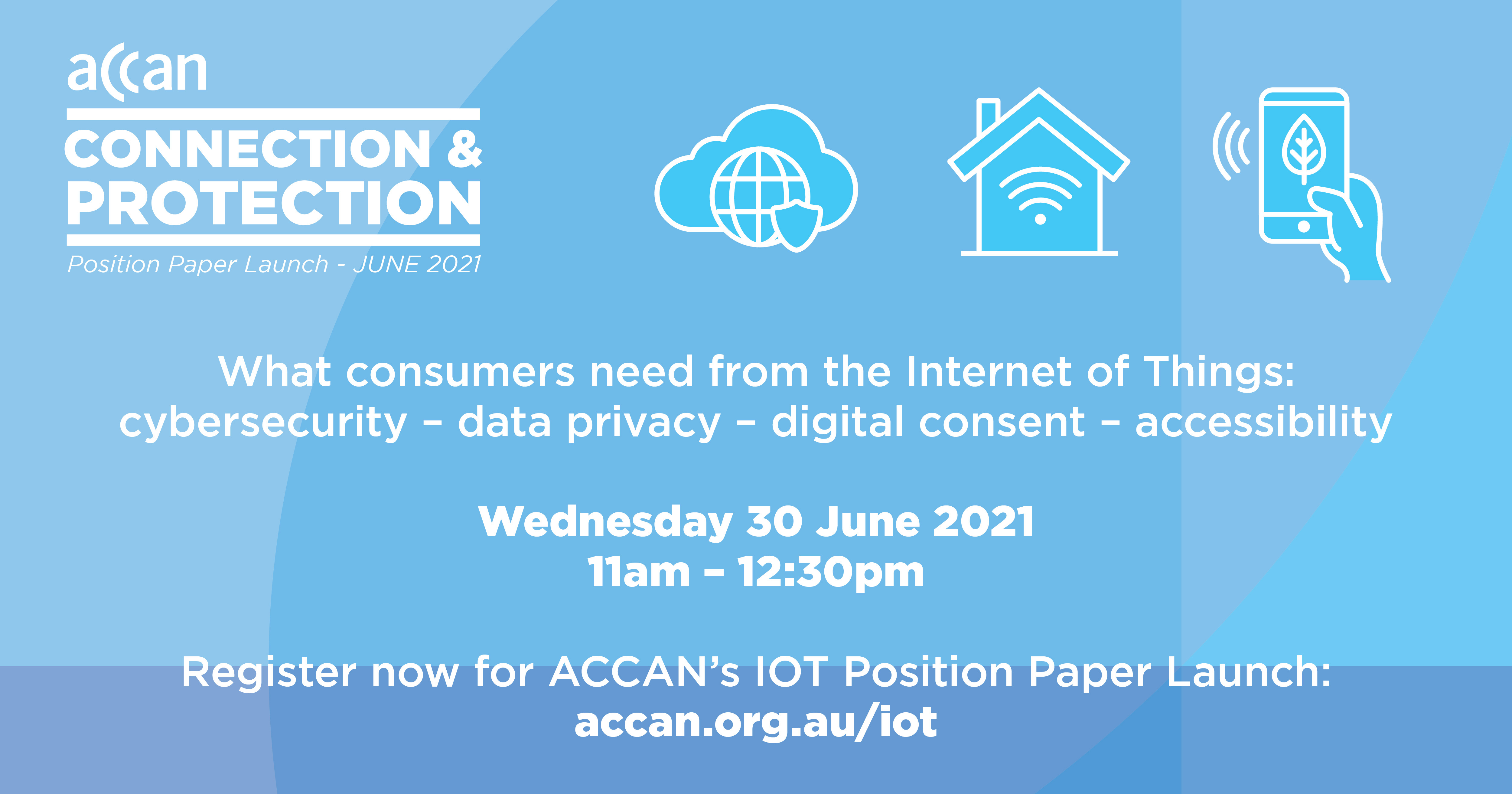 COnnection & Protection Banner: What consumers need from the Internet of Things 