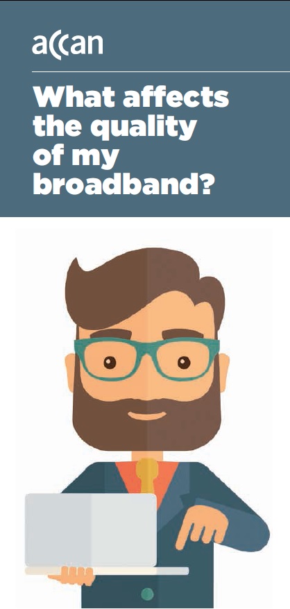 What affects the quality of my broadband